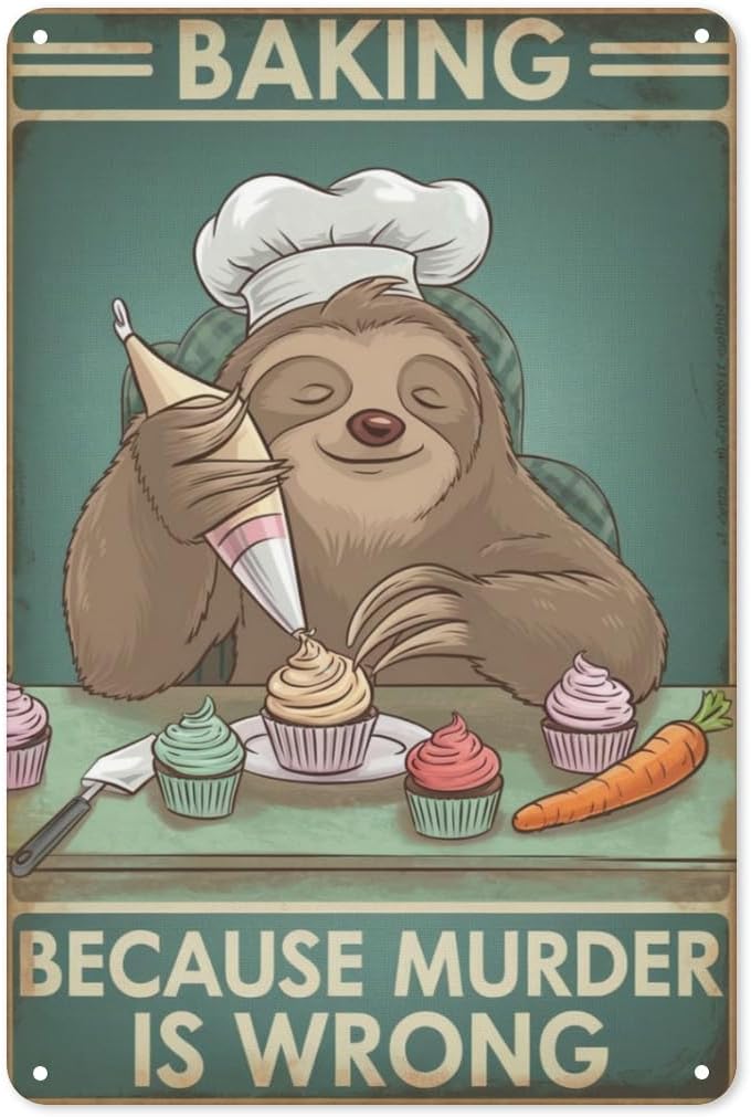 Kitchen Baking Wall Art - Sloth Baking Humor Tin Sign 8X12